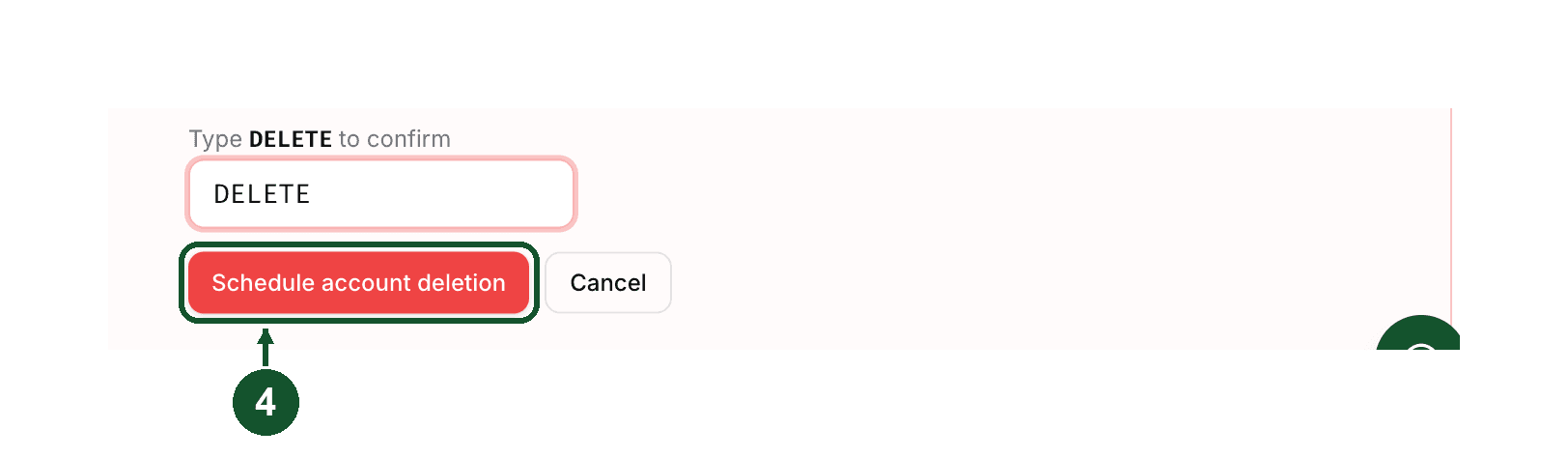 Step 4: the Schedule account deletion button, enabled once the text matches