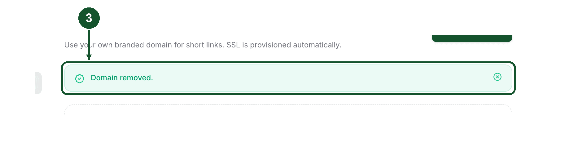 Step 3: the "Domain removed." confirmation after the second click