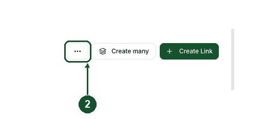 Close-up of the three-dots button next to Create many and Create Link
