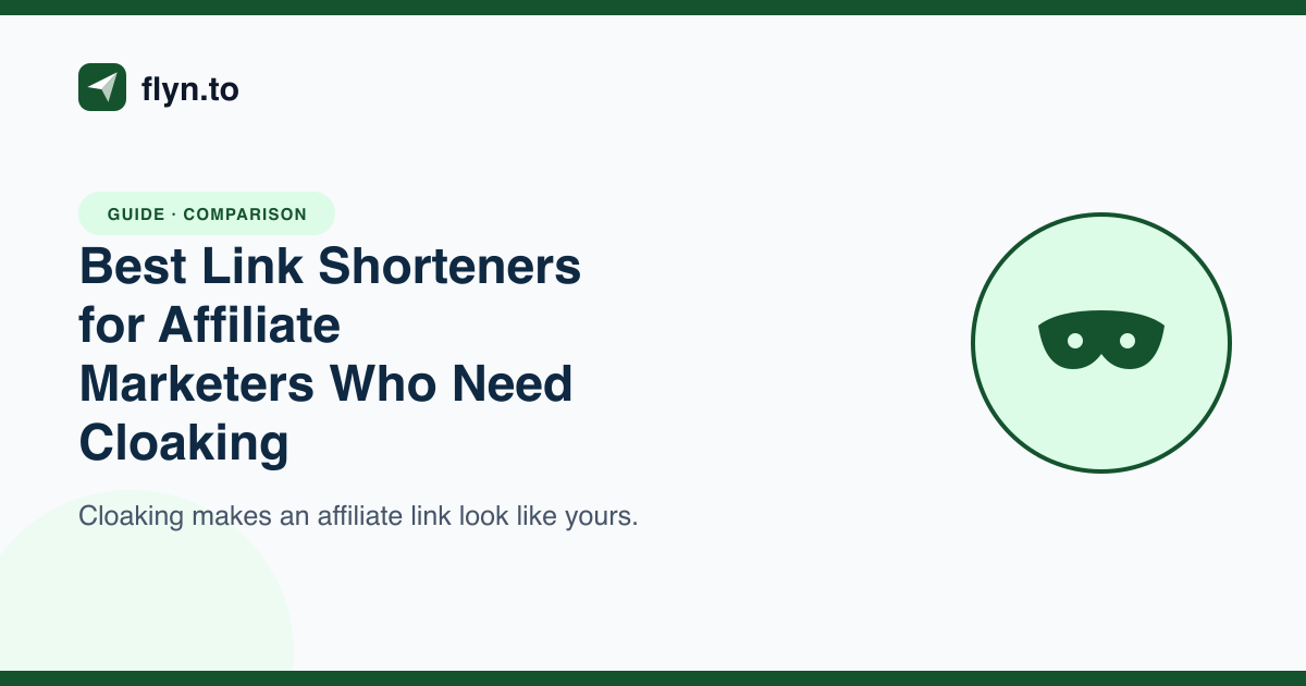 Best Link Shorteners for Affiliate Marketers Who Need Cloaking